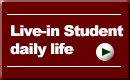 Live-in Student daily life